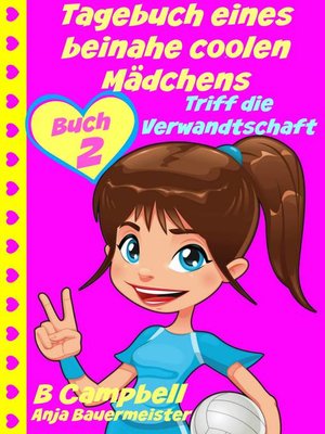 cover image of Tagebuch Eines Beinahe Coolen Mädchens